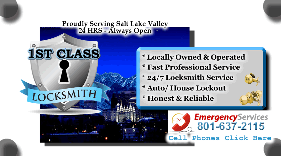 SLC 1st Class Locksman- SALT LAKE CITY: 752 E 800 S #6, Salt Lake City UT 84102 801-637-2115 